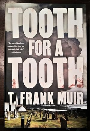 Bild des Verkufers fr Tooth For A Tooth zum Verkauf von Marvin Minkler Modern First Editions