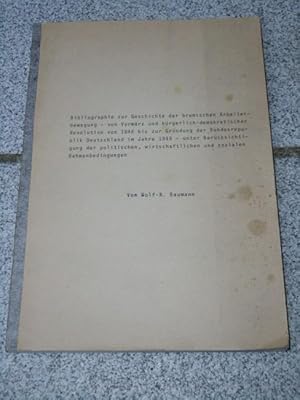 Bibliographie zur Geschichte der bremischen Arbeiterbewegung von Vormärz und bürgerlich-demokrati...