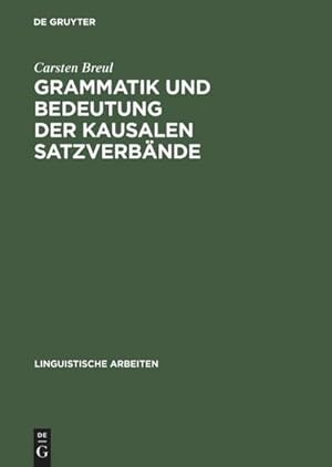 Immagine del venditore per Grammatik und Bedeutung der kausalen Satzverbnde : "Because", "as", "since" und "for" im schriftsprachlichen Englisch venduto da AHA-BUCH GmbH