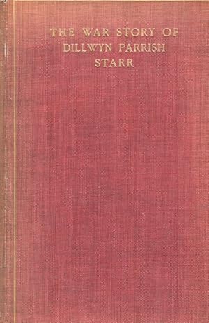 The War Story of Dillwyn Parrish Starr