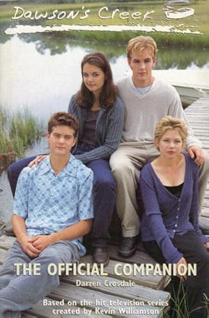 Seller image for DAWSON'S CREEK. for sale by Black Stump Books And Collectables