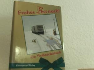 Frohes Fest noch!