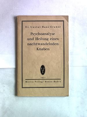 Image du vendeur pour Psychoanalyse und Heilung eines nachtwandelnden Knaben. mis en vente par Antiquariat Bookfarm