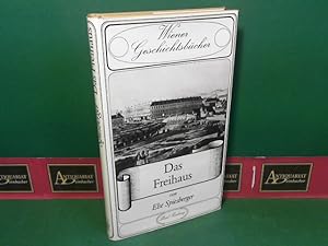 Bild des Verkufers fr Das Freihaus. (= Wiener Geschichtsbcher, Band 25). zum Verkauf von Antiquariat Deinbacher