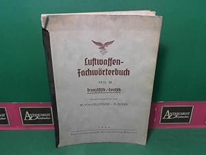 Imagen del vendedor de Kleines Luftwaffen-Fachwrterbuch - Teil 3: Franzsisch-deutsch. a la venta por Antiquariat Deinbacher