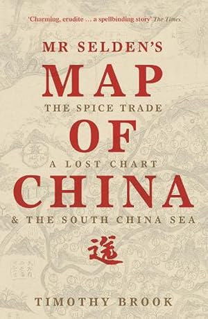 Seller image for Mr Selden's Map of China (Paperback) for sale by AussieBookSeller