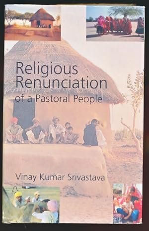 Image du vendeur pour Religious Renunciation of a Pastoral People mis en vente par Barter Books Ltd