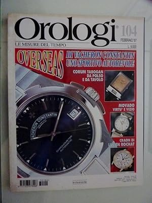 Seller image for OROLOGI Le Misure del Tempo - Febbraio 1997 n. 104" for sale by Historia, Regnum et Nobilia