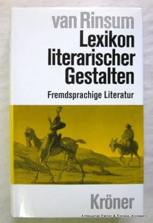 Bild des Verkufers fr Lexikon literarischer Gestalten: Fremdsprachige Literatur. Stuttgart, Krner, 1990. Kl.-8vo. IX, 676 S. Or.-Lwd. mit Schutzumschlag. (Krners Taschenausgabe, 421). (ISBN 3520421011). zum Verkauf von Jrgen Patzer