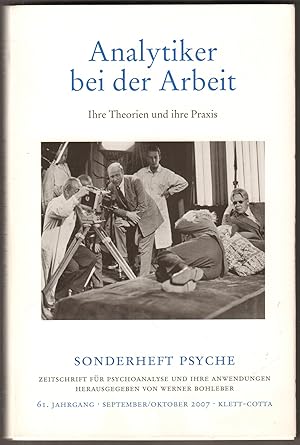 Bild des Verkufers fr Analytiker bei der Arbeit. Ihre Theorien und ihre Praxis. Sonderheft Psyche. Zeitschrift fr Psychoanalyse und ihre Anwendungen. 61. Jahrgang, September/Oktober 2007 (Heft 9/10). zum Verkauf von Antiquariat Neue Kritik