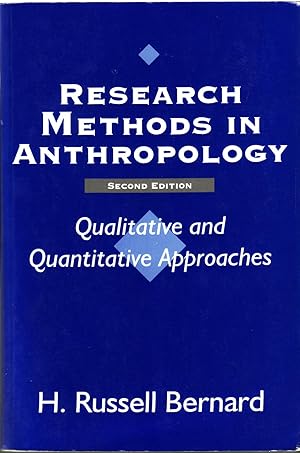 Imagen del vendedor de Research Methods in Anthropology: Qualitative and Quantitative Approaches a la venta por The Book Collector, Inc. ABAA, ILAB