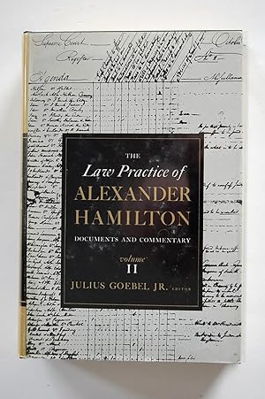 The Law Practice of Alexander Hamilton: Documents and Commentary