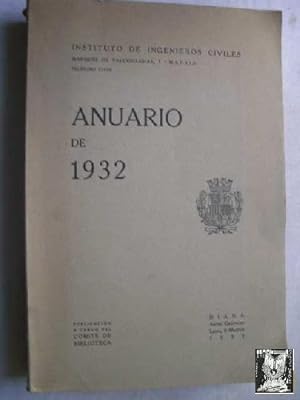 INSTITUTO DE INGENIEROS CIVILES. ANUARIO DE 1932