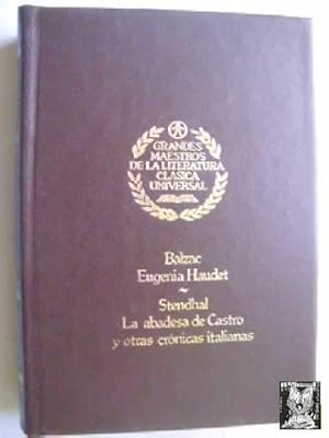 Seller image for EUGENIA HAUDET/ LA ABADESA DE CASTRO Y OTRAS CRNICAS ITALIANAS for sale by Librera Maestro Gozalbo