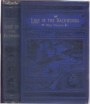 Lost in the Blackwoods , a Tail of the Canadian Forrest (orig the Canadian Crusoes.)
