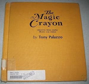 Seller image for The Magic Crayon: Drawing from Simple Shapes and Forms for sale by Easy Chair Books