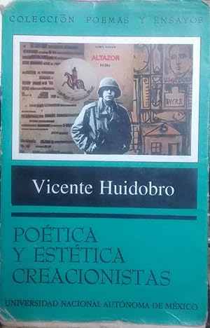 Bild des Verkufers fr Potica y esttica creacionistas. Seleccin y prlogo Vicente Quirarte zum Verkauf von Librera Monte Sarmiento