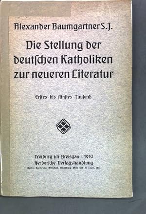 Bild des Verkufers fr Die Stellung der deutschen Katholiken zur neueren Literatur; zum Verkauf von books4less (Versandantiquariat Petra Gros GmbH & Co. KG)
