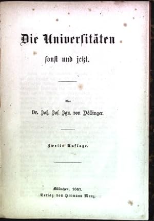 Seller image for Die Universitten sonst und jetzt for sale by books4less (Versandantiquariat Petra Gros GmbH & Co. KG)