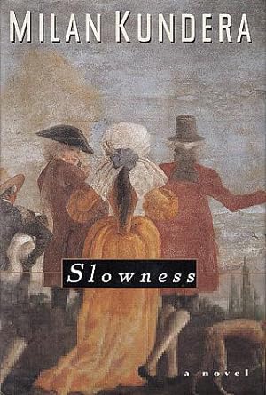 Seller image for Slowness for sale by LEFT COAST BOOKS