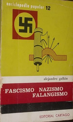 Imagen del vendedor de Fascismo Nazismo Falangismo a la venta por DEL SUBURBIO  LIBROS- VENTA PARTICULAR