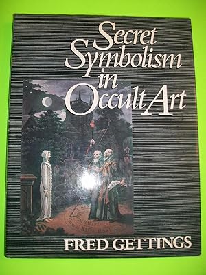 Immagine del venditore per Secret Symbolism in Occult Art venduto da Lowest Priced Quality Rare Books