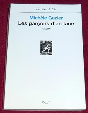 Image du vendeur pour LES GARCONS D'EN FACE - Roman mis en vente par LE BOUQUINISTE