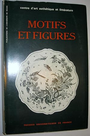 Imagen del vendedor de Motifs et Figures. a la venta por Le Chemin des philosophes