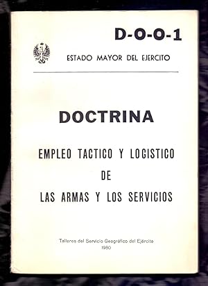 Seller image for DOOCTRINA - EMPLEO TACTICO Y LOGSTICO DE LAS ARMAS Y LOS SERVICIOS for sale by Libreria 7 Soles