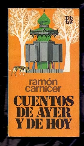 Seller image for CUENTOS DE AYER Y DE HOY for sale by Libreria 7 Soles