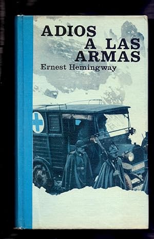 Seller image for ADIOS A LAS ARMAS for sale by Libreria 7 Soles