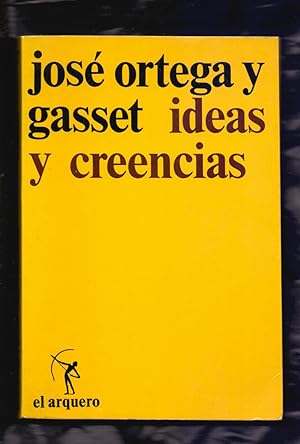 Seller image for IDEAS Y CREENCIAS Y OTROS ENSAYOS DE FILOSOFA for sale by Libreria 7 Soles