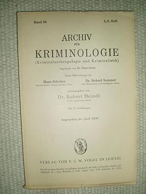 Seller image for Archiv fr Kriminologie (Kriminalanthropologie und Kriminalistik) : Band 86 , 2/3 Heft [April 1930] for sale by Expatriate Bookshop of Denmark