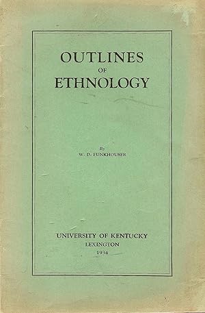 Image du vendeur pour OUTLINES OF ETHNOLOGY. mis en vente par Legacy Books