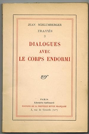 Traités. 3. Dialogues avec le corps endormi.