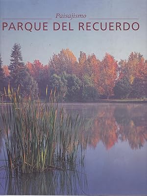 Imagen del vendedor de Parque del Recuerdo. Paisajismo a la venta por Librera Monte Sarmiento