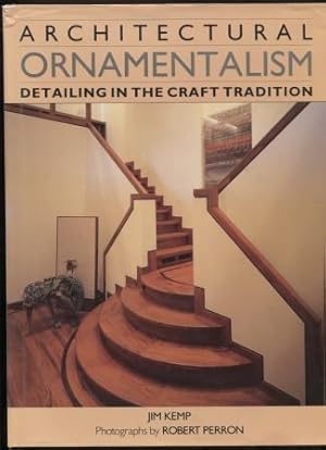 Seller image for Architectural Ornamentalism: Detailing the Craft Tradition for sale by E Ridge Fine Books