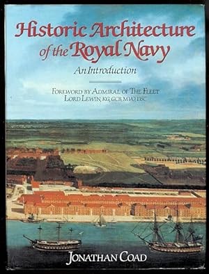 Seller image for HISTORIC ARCHITECTURE OF THE ROYAL NAVY: AN INTRODUCTION. for sale by Capricorn Books