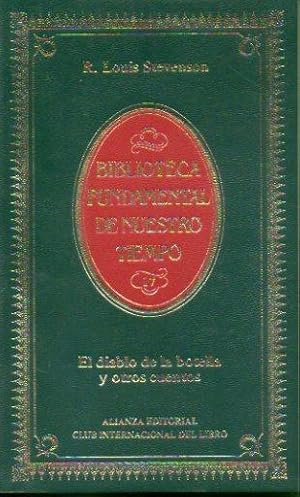 Seller image for EL DIABLO DE LA BOTELLA Y OTROS CUENTOS. Trad. J. Luis Lpez Muoz. for sale by angeles sancha libros