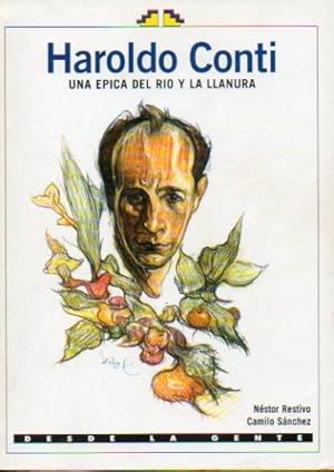 Bild des Verkufers fr HAROLDO CONTI, UNA PICA DEL RO Y LA LLANURA. zum Verkauf von angeles sancha libros