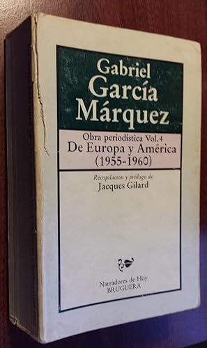 Obra Periodistica Vol. 4 De Europa y America (1955-1960).