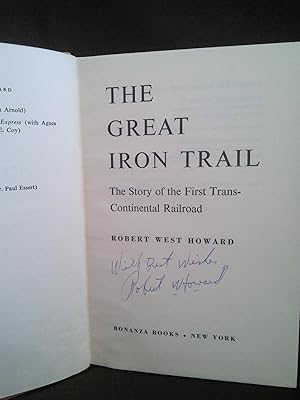 The Great Iron Trail: The Story of the First Transcontinental Railroad