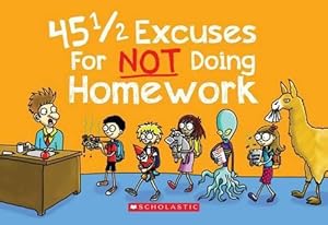 Bild des Verkufers fr 45 1/2 Excuses for Not Doing Homework (Paperback) zum Verkauf von Grand Eagle Retail