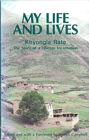 My Life and Lives: The Story of a Tibetan Incarnation