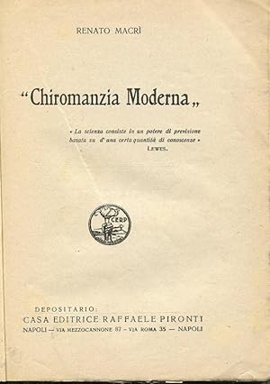 CHIROMANZIA MODERNA, Napoli, Pironti Raffaele, 1938