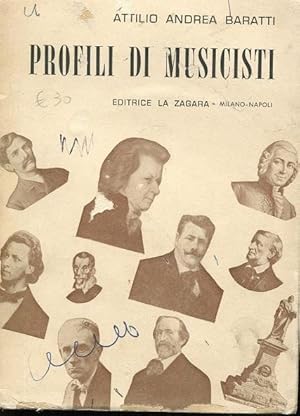 PROFILI DI MUSICISTI, Milano, Editrice la ZAGARA, 1959