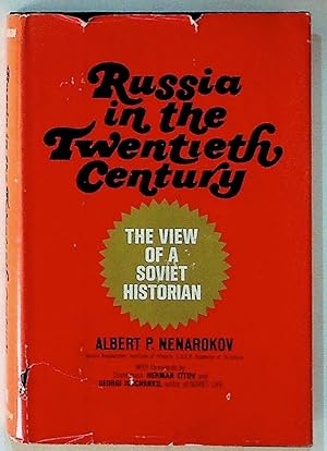 Russia in the Twentieth Century: The View of a Soviet Historian
