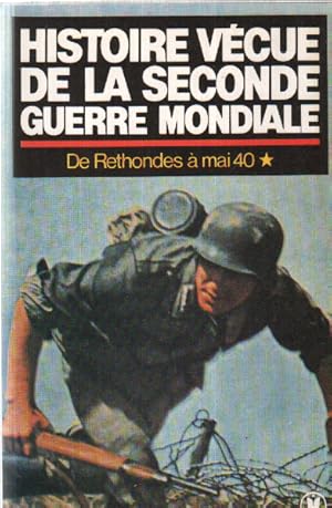 L'histoire vecue de la seconde guerre mondiale.tome 3.la riposte.stalingrad midway el-alamein