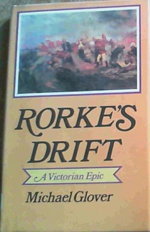Seller image for Rorke's Drift : A Victorian Epic for sale by Chapter 1