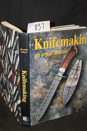 Image du vendeur pour Knifemaking gli artisti italiani mis en vente par Princeton Antiques Bookshop